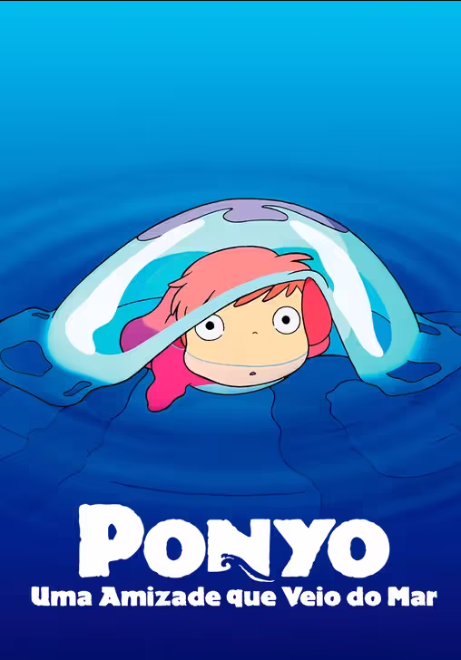 PONYO: UMA AMIZADE QUE VEIO DO MAR